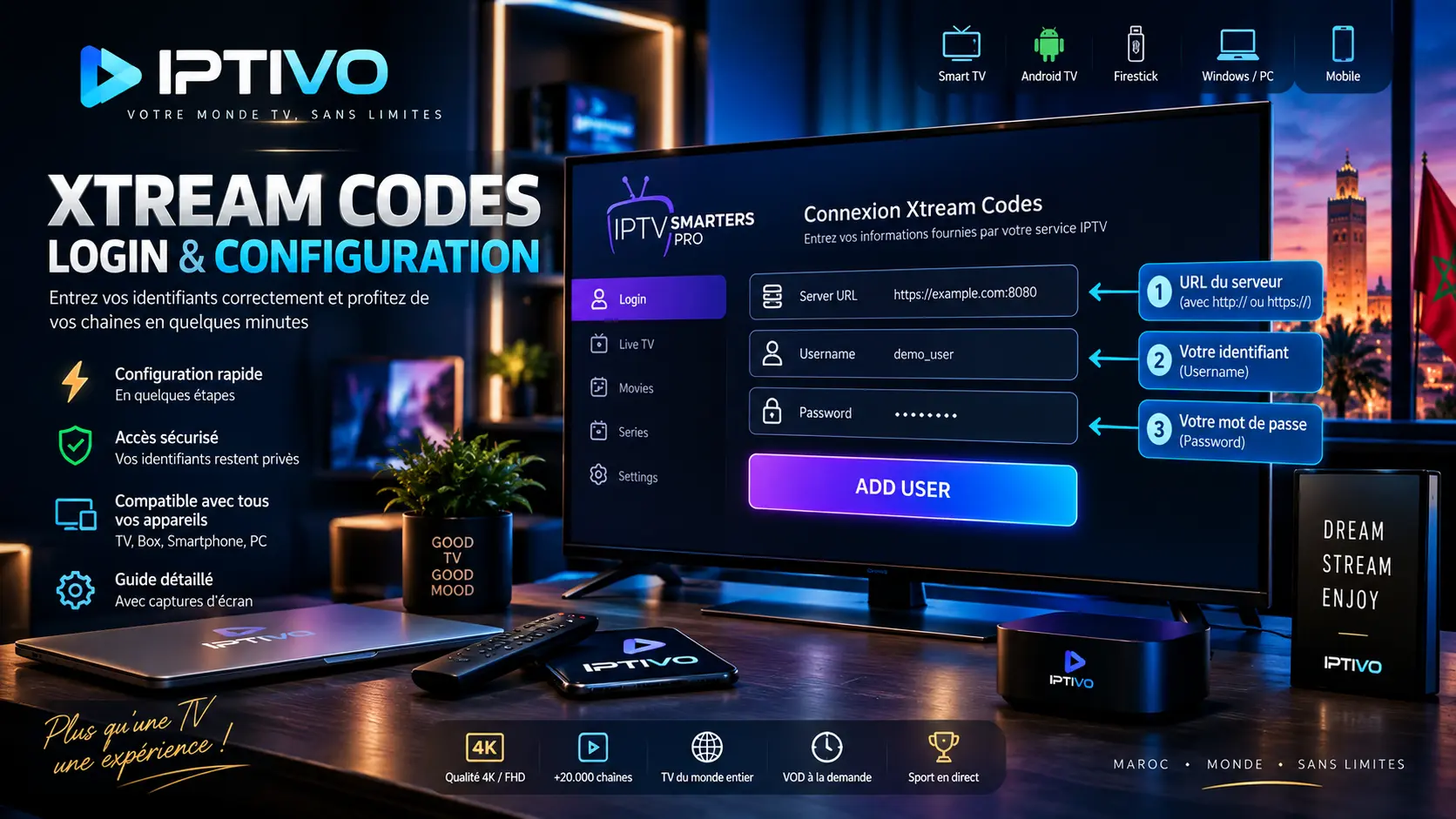 Xtream Codes login avec Server URL username et password dans un IPTV player